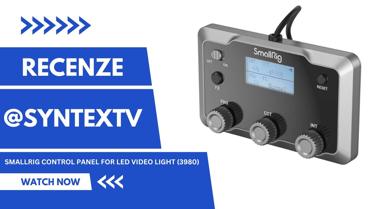 RECENZE SMALLRIG CONTROL PANEL FOR RC 350 / RC 450 COB LED VIDEO LIGHT (3980)