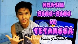 VincentVLOG #1 : Ngasih BENG-BENG ke MESUMM!!!!