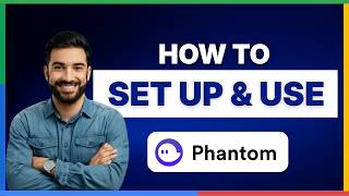 How to set up Phantom Wallet and use Phantom Wallet [FULL GUIDE]