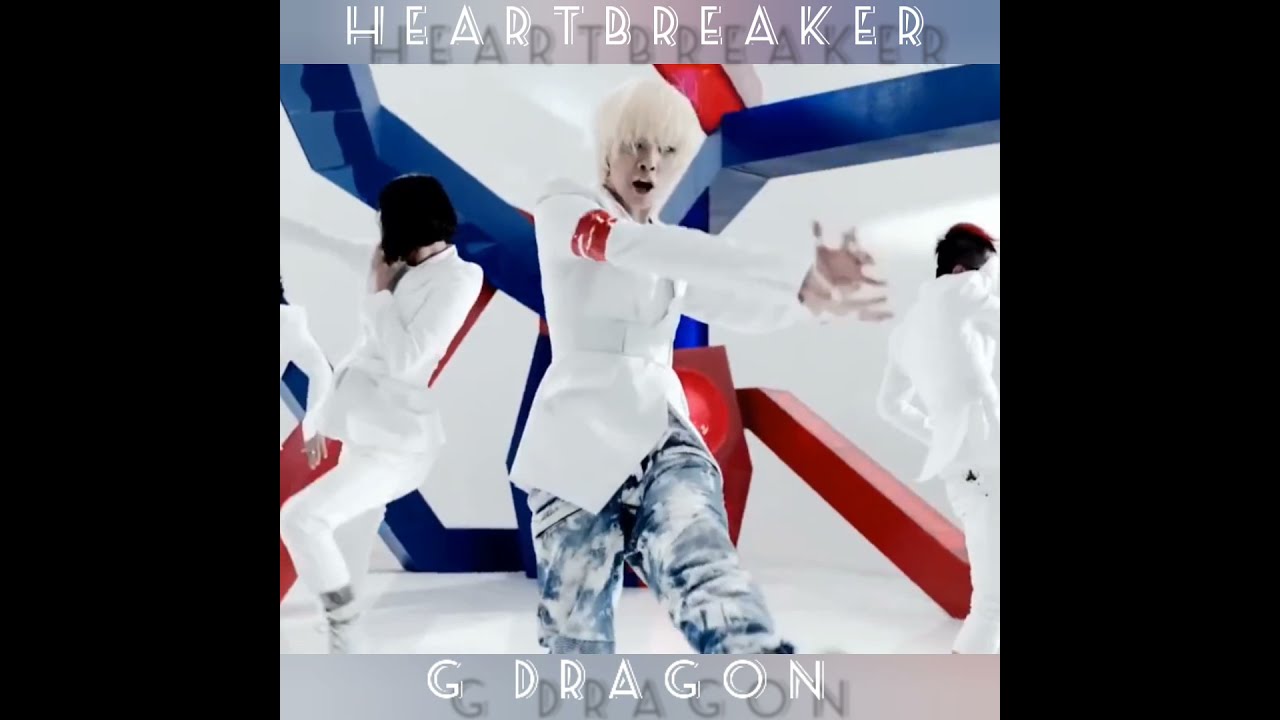 G-DRAGON - HEARTBREAKER M/V - YouTube
