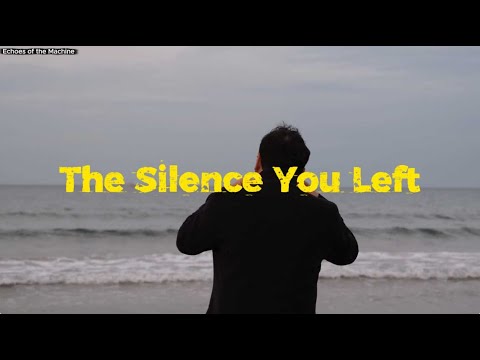 The Silence You Left