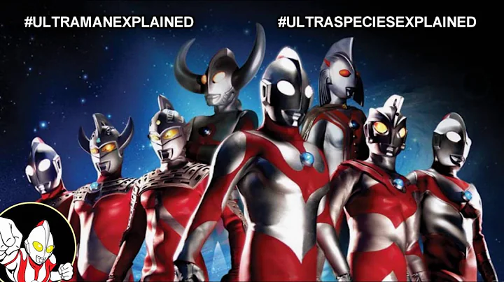 EXPLAINED | Origin of the Ultra Species | ULTRAMAN EXPLAINED - DayDayNews