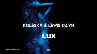 KOLESKY & LEWIS RAYN - Lux