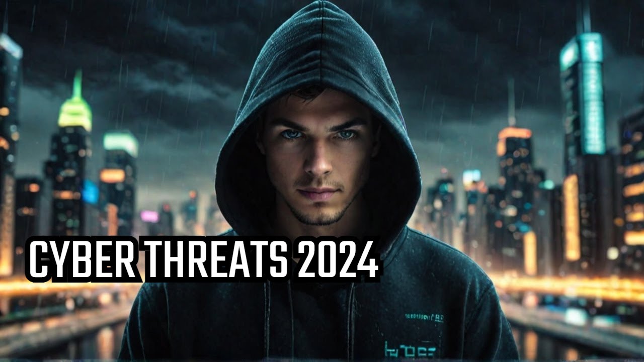 Top 10 Emerging Cyber Threats You NEED to Know in 2024! - YouTube