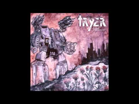 Tryer - Kukkia kaamoksesta