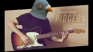 John Wolfhooker - Pidgeon (Guitar Cover)