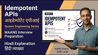 Episode 21: Idempotent APIs | System Design Fundamentals | Hindi