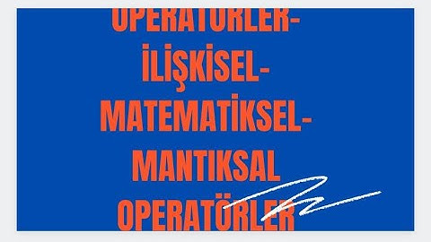 Programlama Dilleri -Oparatörler (python)