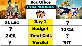 Yes I Am Student vs Jatt Brothers movie box office collection comparison।। punjabi hit or flop।।