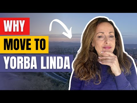 Moving To Yorba Linda California in 2022? How's the Life in Yorba Linda CA?