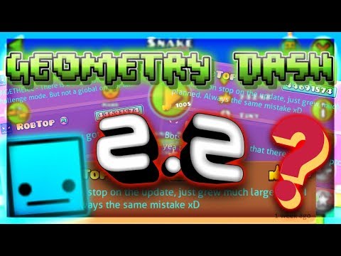 Geometry Dash "2.2 Release News" Ep.1 : What to Expect From It?  (Analysis)