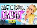 8 TRICKS to GET Your CRUSH (BACK TO SCHOOL!)