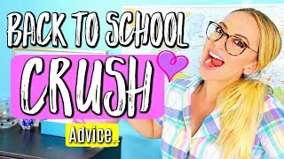 8 TRICKS to GET Your CRUSH (BACK TO SCHOOL!)