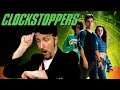 Clockstoppers - Nostalgia Critic