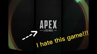 I hate this game!! (Apex Legends) - Meme edit