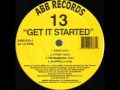 13 - Clear The Spot / Get It Started