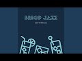 Bebop jazz playlist