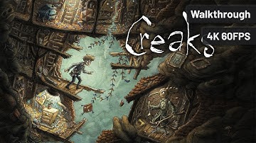Creaks – Full Walkthrough (No Commentary, 4K60FPS)