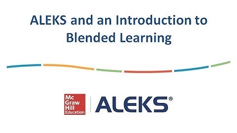 Using ALEKS with Blended Learning