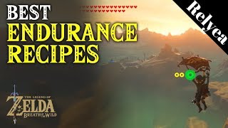 Zelda Breath of the Wild How to Cook Best Endurance Recipes