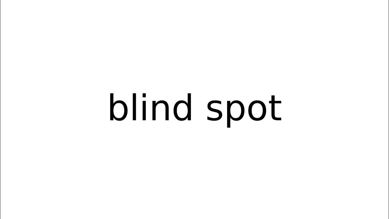 Blind Spot idiom idioms english meaning meanings definition cry-wolf-idiom-meaning-and-sentence-cry-wolf-meaning-youtube