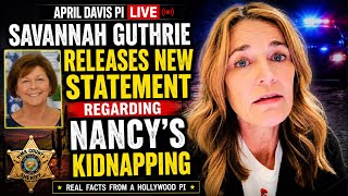 Savannah Guthrie Releases New Statement About Nancy Guthrie Kidnapping | April Davis PI LIVE
