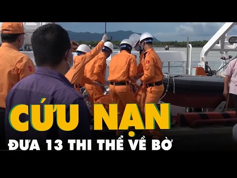 Video Tàu cứu nạn chuyên dụng đưa thi thể 13 thuyền viên... - youtube