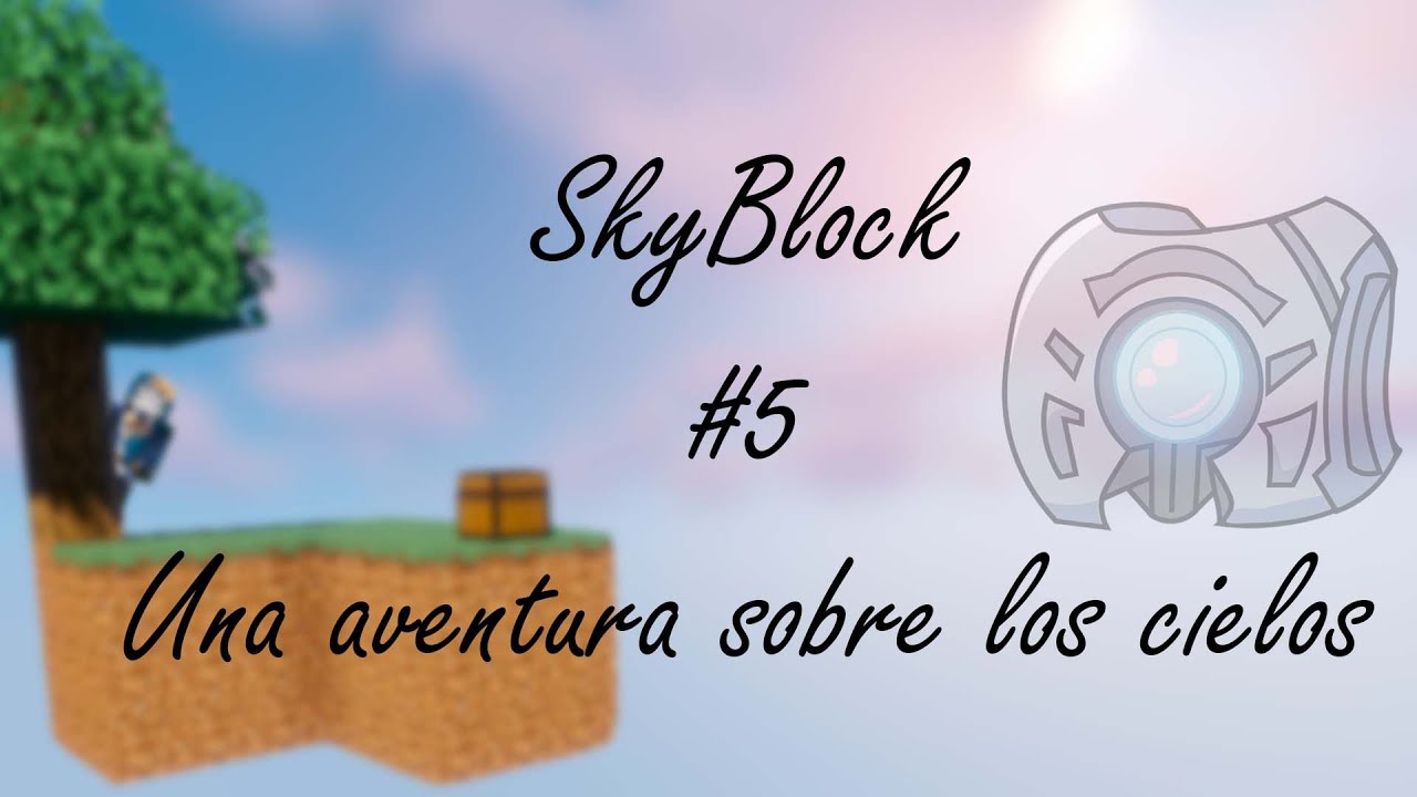 SkyBlock: Una aventura en los cielos #5