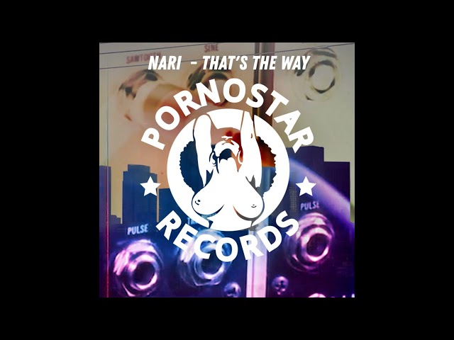 Nari - That's The Way