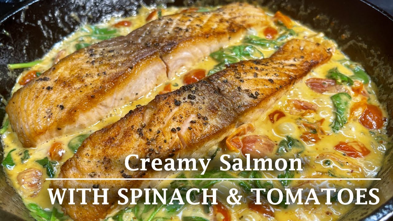 Salmon with Tomato & Spinach Cream Sauce Recipe