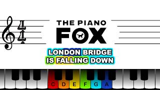 London Bridge is Falling Down - Watch & Play! Interactive Piano Tutorial