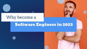 Why Become a Software Engineer in 2023?