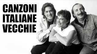 Canzoni italiane vecchie - Le migliori vecchie canzoni degli anni '60, '70 e '80