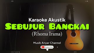 Chord Gitar SEBUJUR BANGKAI (Rhoma Irama) Karaoke Akustik