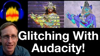 Glitching with Audacity