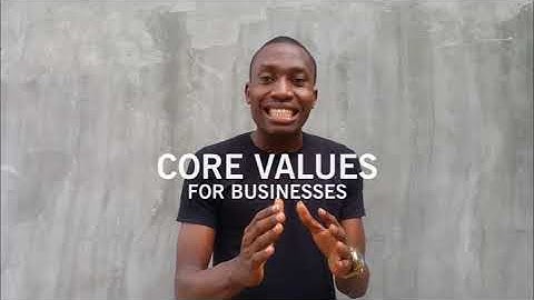 Why Core Values are Important for your Business
