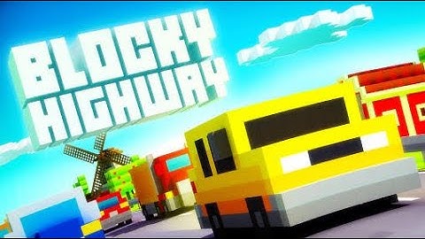 Blocky Highway Gameplay #28 (iOS & Android)