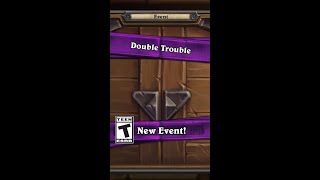 Double Trouble Event | Hearthstone