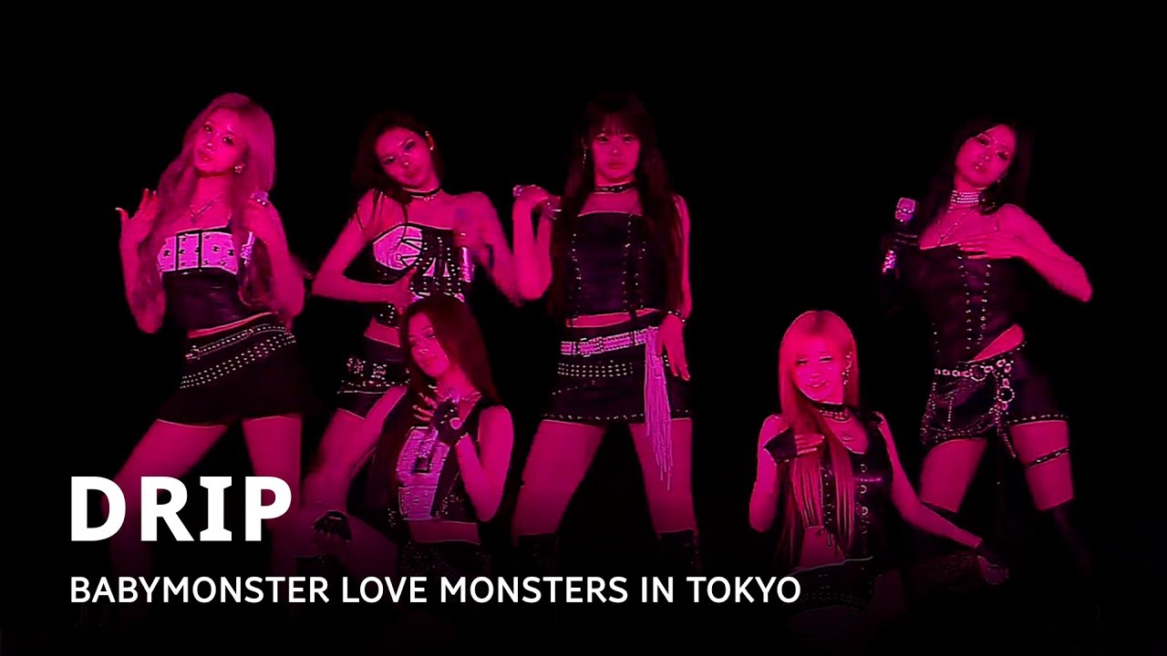 BABYMONSTER - 'DRIP' LOVE MONSTERS IN TOKYO