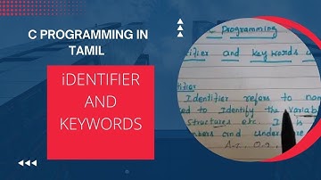 #class2:Identifier and keywords in c TAMIL|C programming for beginners|32 keywords
