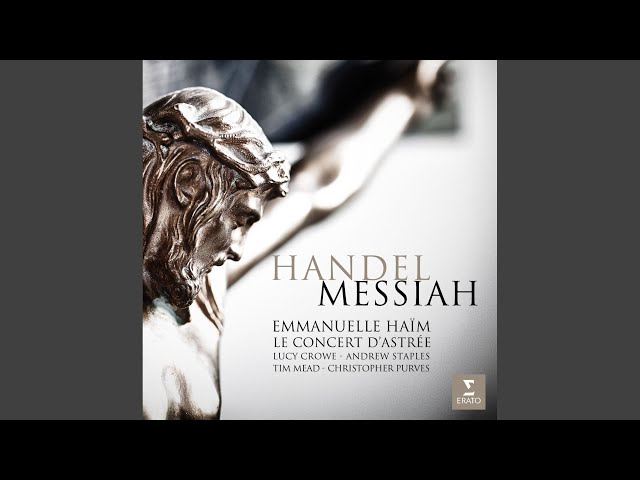 Haendel - Le Messie : Choeur "All we, like sheep" : Concert d'Astrée / E.Haïm