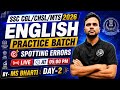 Day-2🔥Spotting Errors || English Free Practice Class || SSC: CGL/CHSL/MTS/CPO English Mock Test