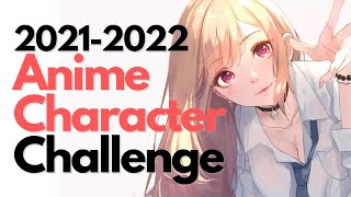The ULTIMATE Anime Character Challenge | 2021-2022