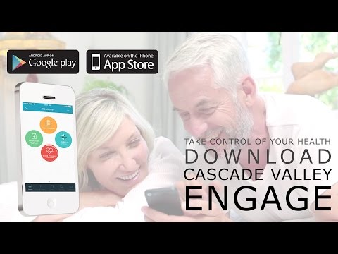 Get Cascade Valley Engage Patient Portal App for Android & Apple