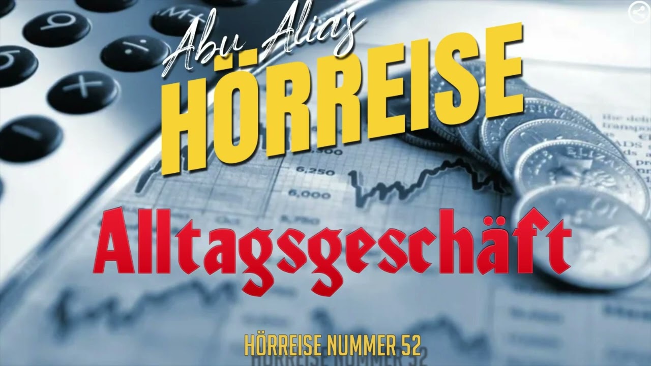 Hörreise 52 - Alltagsgeschäft