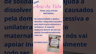 Arte da Vida: atitude maternal  terapiadaalma psicologiaconsciencial espiritualidade