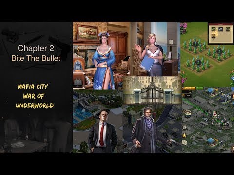 Mafia City: War of Underworld Chapter 2 Bite the Bullet Guide