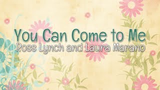 Austin & Ally - You Can Come to Me (Lyrics)