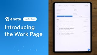 Introducing the Work Page | Enote