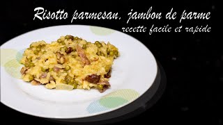 Recette pas à pas du risotto parmesan jambon de parme safran